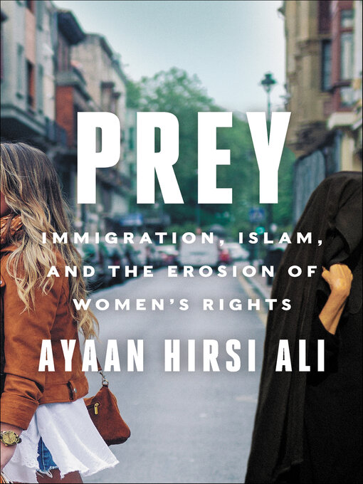 Title details for Prey by Ayaan Hirsi Ali - Available